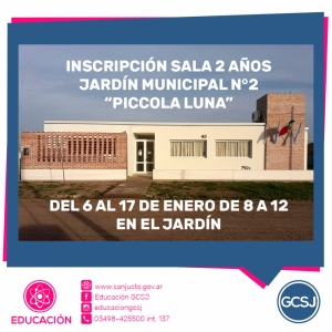 INSCRIPCIÓN SALA DE 2 AÑOS DEL JARDÍN DE INFANTES MUNICIPAL Nº2 “PICCOLA LUNA”.