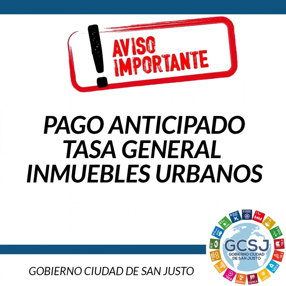 BENEFICIO POR PAGO ANTICIPADO DE LA TASA GENERAL DE INMUEBLES URBANOS.