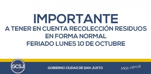 EL GOBIERNO DE LA CIUDAD DE SAN JUSTO, INFORMA: