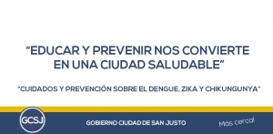  CUIDADOS Y PREVENCION SOBRE EL DENGUE, ZIKA Y CHIKUNGUNYA.