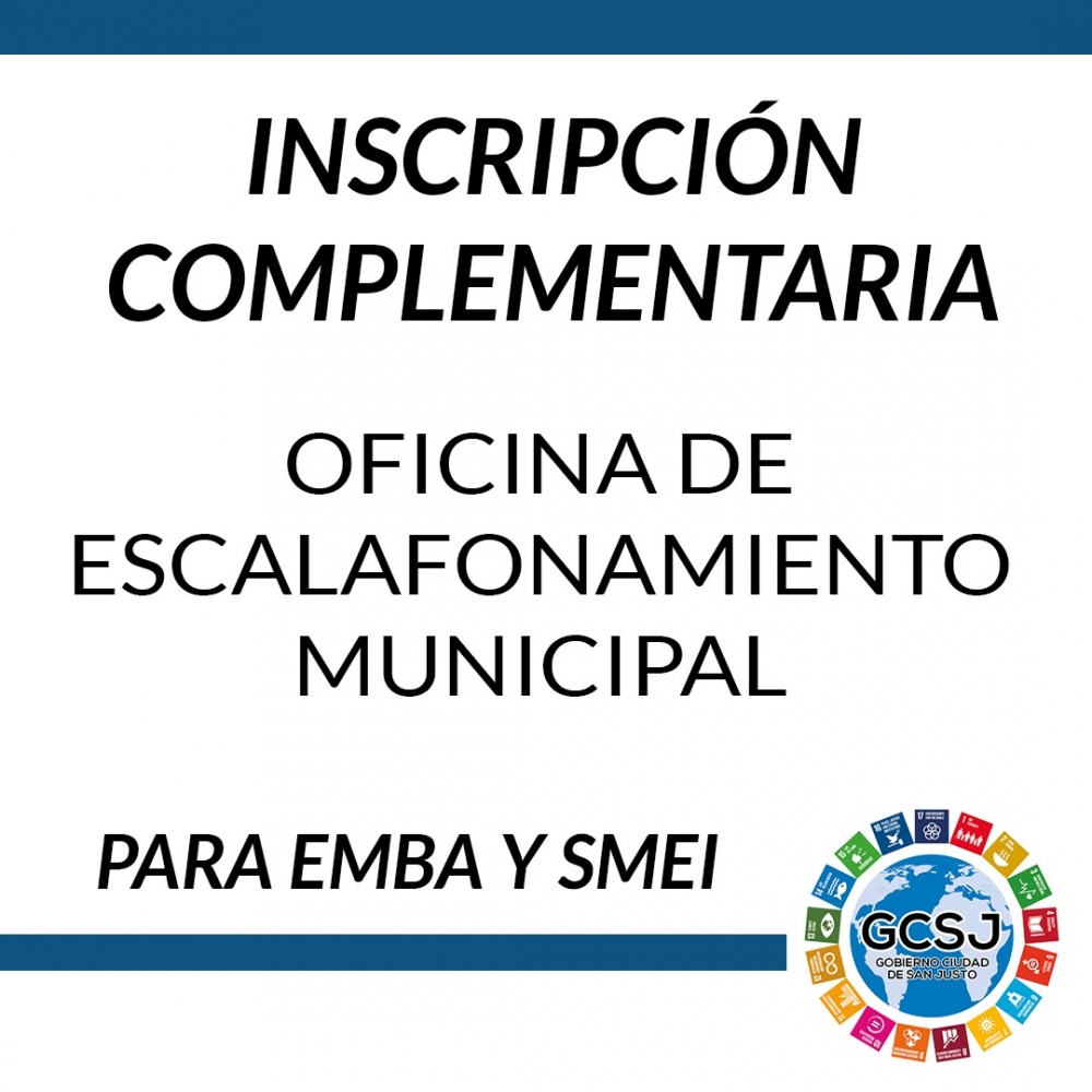 OFICINA DE ESCALAFONAMIENTO MUNICIPAL; INSCRIPCIÓN COMPLEMENTARIA.